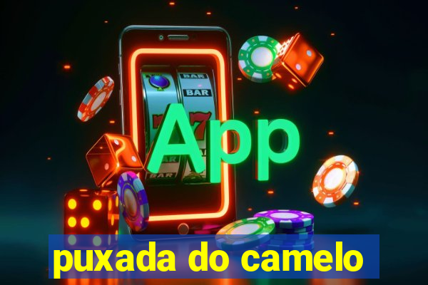 puxada do camelo